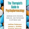 The Therapist’s Guide to Psychopharmacology, Third Edition: Working with Patients, Families, and Physicians to Optimize Care (Original PDF from Publisher)