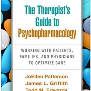 The Therapist’s Guide to Psychopharmacology, Third Edition: Working with Patients, Families, and Physicians to Optimize Care (Original PDF from Publisher)
