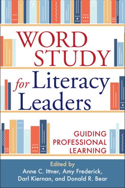 Word Study for Literacy Leaders: Guiding Professional Learning (Original PDF from Publisher)