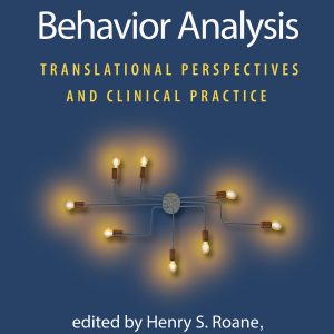 Behavior Analysis: Translational Perspectives and Clinical Practice (Original PDF from Publisher)