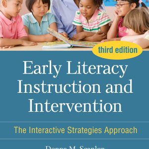 Early Literacy Instruction and Intervention: The Interactive Strategies Approach, 3rd Edition (Original PDF from Publisher)