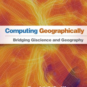 Computing Geographically: Bridging Giscience and Geography (Original PDF from Publisher)