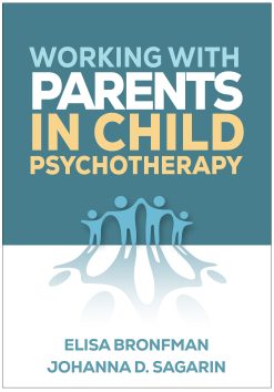 Working with Parents in Child Psychotherapy (Original PDF from Publisher)