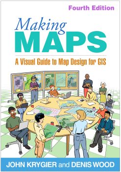 Making Maps: A Visual Guide to Map Design for GIS, 4th Edition (Original PDF from Publisher)