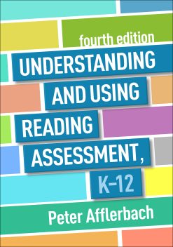Understanding and Using Reading Assessment, K-12, 4th Edition (Original PDF from Publisher)