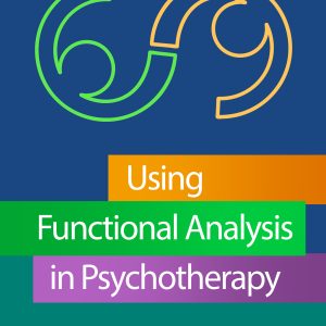 Using Functional Analysis in Psychotherapy (Original PDF from Publisher)