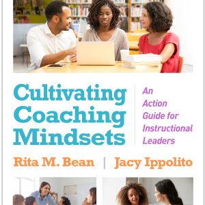 Cultivating Coaching Mindsets: An Action Guide for Instructional Leaders, 2nd Edition (Original PDF from Publisher)