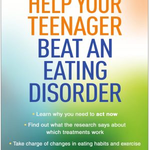 Help Your Teenager Beat an Eating Disorder, 3rd Edition (Original PDF from Publisher)