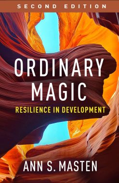 Ordinary Magic: Resilience in Development, 2nd Edition (Original PDF from Publisher)