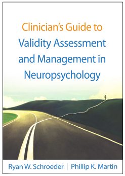 Clinician’s Guide to Validity Assessment and Management in Neuropsychology (Original PDF from Publisher)