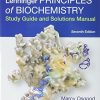 Absolute, Ultimate Guide to Principles of Biochemistry Study Guide and Solutions Manual, 7th Edition (EPUB)