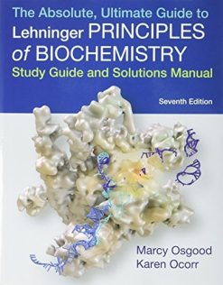 Absolute, Ultimate Guide to Principles of Biochemistry Study Guide and Solutions Manual, 7th Edition (EPUB)