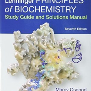 Absolute, Ultimate Guide to Principles of Biochemistry Study Guide and Solutions Manual, 7th Edition (EPUB)