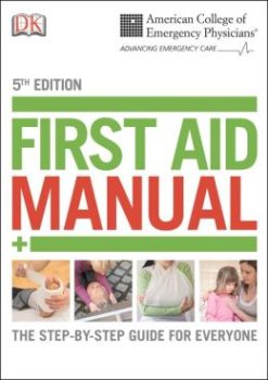 ACEP First Aid Manual, 5th Edition