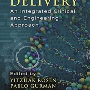 Drug Delivery: An Integrated Clinical and Engineering Approach (PDF)