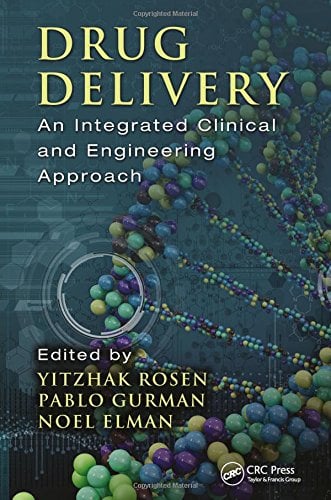 Drug Delivery: An Integrated Clinical and Engineering Approach (PDF)