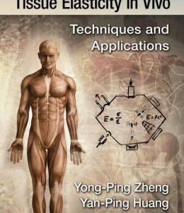 Measurement of Soft Tissue Elasticity in Vivo: Techniques and Applications