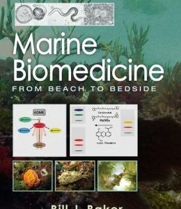 Marine Biomedicine: From Beach to Bedside