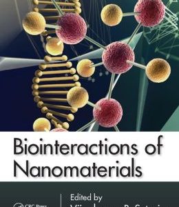 Biointeractions of Nanomaterials