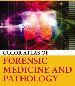 Color Atlas of Forensic Medicine and Pathology, Second Edition (Original PDF from Publisher)