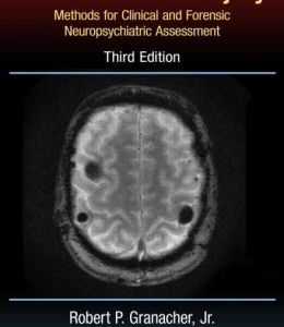 Traumatic Brain Injury: Methods for Clinical and Forensic Neuropsychiatric Assessment, Third Edition (Original PDF from Publisher)