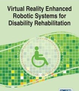 Virtual Reality Enhanced Robotic Systems for Disability Rehabilitation