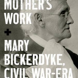 A Mother’s Work (EPUB)