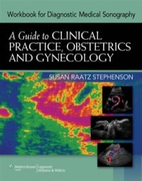 Workbook for Diagnostic Medical Sonography: A Guide to Clinical Practice Obstetrics and Gynecology (Original PDF from Publisher)
