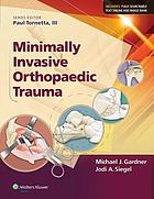 Minimally Invasive Orthopaedic Trauma (Original PDF from Publisher)