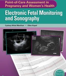 Electronic Fetal Monitoring and Sonography (Point-of-Care Assessment in Pregnancy and Women’s Health)
