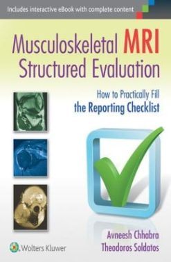Musculoskeletal MRI Structured Evaluation: How to Practically Fill the Reporting Checklist (EPUB)
