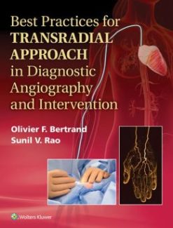 Best Practices for Transradial Approach in Diagnostic Angiography and Intervention (EPUB)