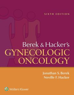 Berek and Hacker’s Gynecologic Oncology, 6th Edition (EPUB)