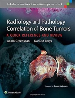 Radiology and Pathology Correlation of Bone Tumors: A Quick Reference and Review (EPUB)