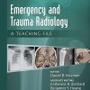 Emergency and Trauma Radiology: A Teaching File (LWW Teaching File Series) (EPUB)