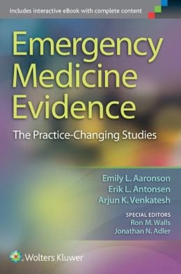 Emergency Medicine Evidence: The Practice-Changing Studies (EPUB)
