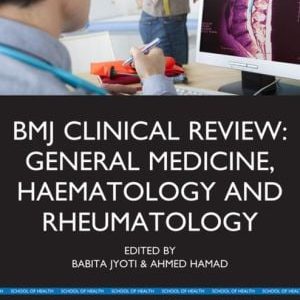 BMJ Clinical Review: General Medicine, Haematology and Rheumatology (PDF)