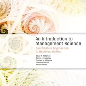 An Introduction to Management Science: Quantitative Approaches to Decision Making, 3rd Edition (Original PDF from Publisher)