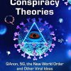 COVID-19 Conspiracy Theories: QAnon, 5G, the New World Order and Other Viral Ideas (Original PDF from Publisher)
