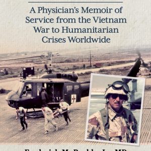 Water on the Moon: A Physician’s Memoir of Service from the Vietnam War to Humanitarian Crises Worldwide (EPUB)