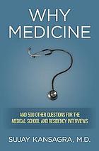 Why Medicine? And 500 Other Questions for the Medical School and Residency Interviews (EPUB)