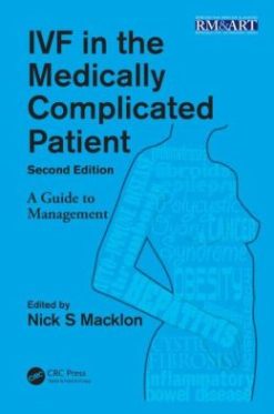 IVF in the Medically Complicated Patient, Second Edition: A Guide to Management