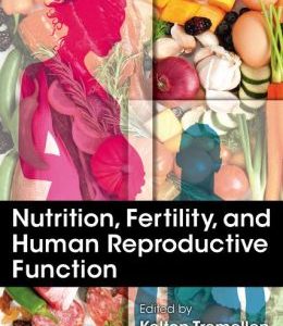 Nutrition, Fertility, and Human Reproductive Function
