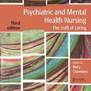 Psychiatric and Mental Health Nursing: The craft of caring, 3rd Edition (EPUB)