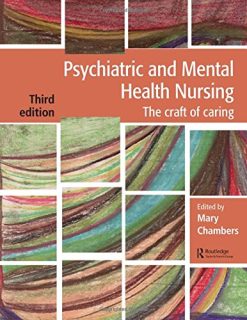 Psychiatric and Mental Health Nursing: The craft of caring, 3rd Edition (Original PDF from Publisher)