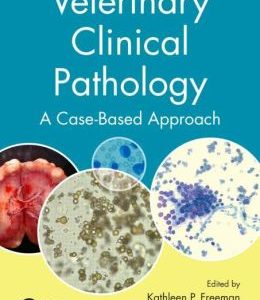 Veterinary Clinical Pathology: A Case-Based Approach