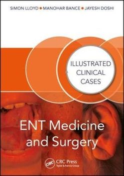 ENT Medicine and Surgery: Illustrated Clinical Cases (PDF)