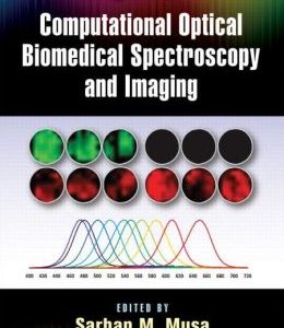 Computational Optical Biomedical Spectroscopy and Imaging