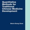 Quantitative Methods for Traditional Chinese Medicine Development