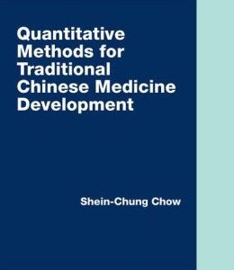 Quantitative Methods for Traditional Chinese Medicine Development